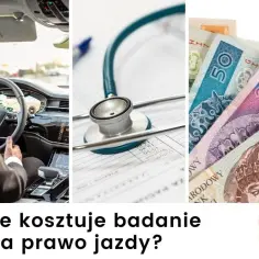 Ile kosztują badania kierowcy? Sprawdź ceny i uniknij nieprzyjemności